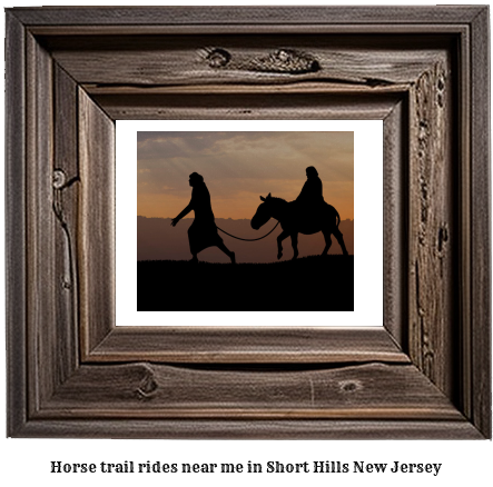 horse trail rides near me in Short Hills, New Jersey